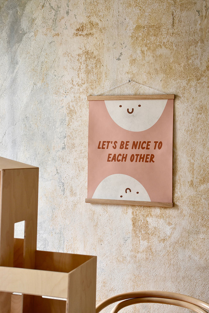 Plakat Let's be nice to each other